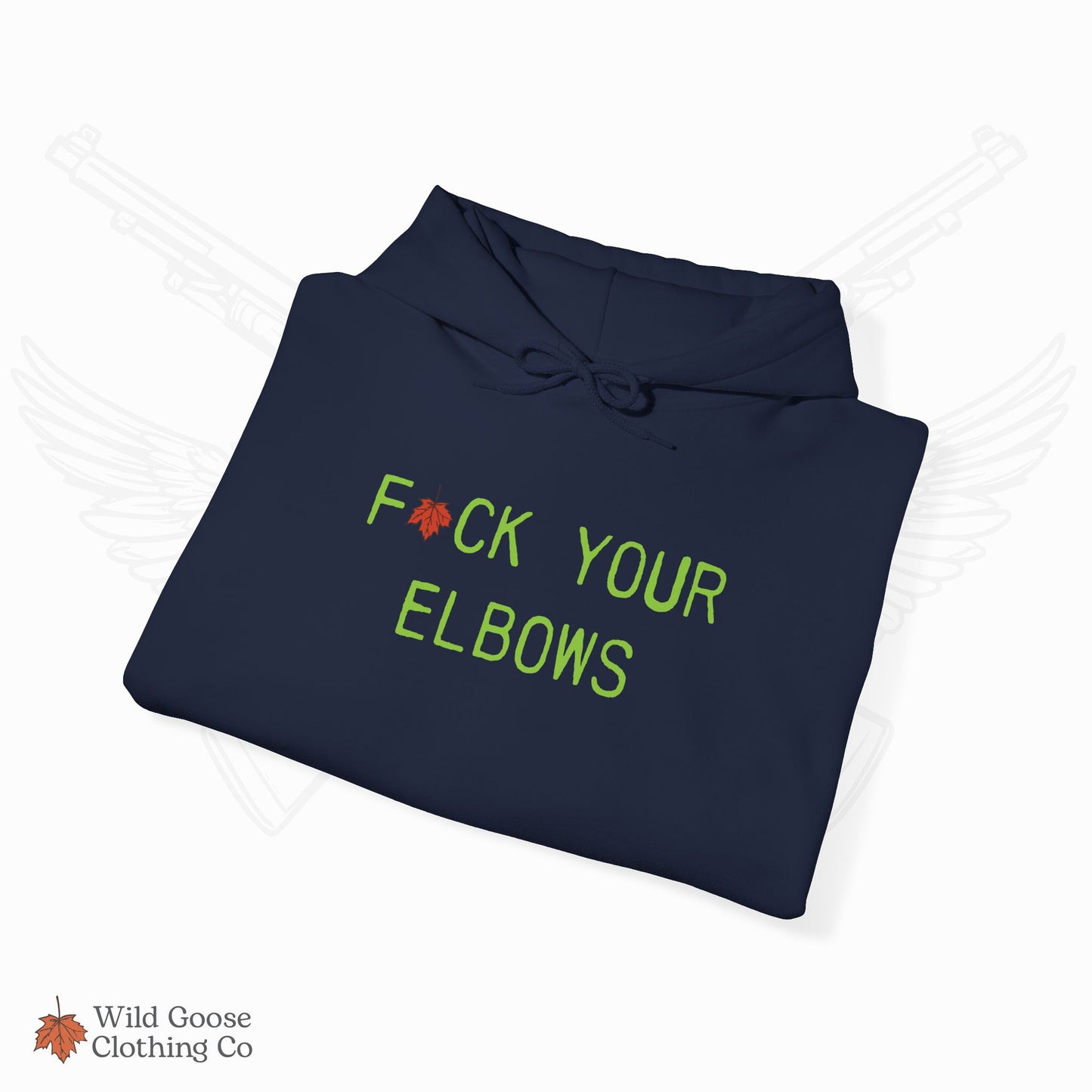 F*CK YOUR ELBOWS - Hoodie