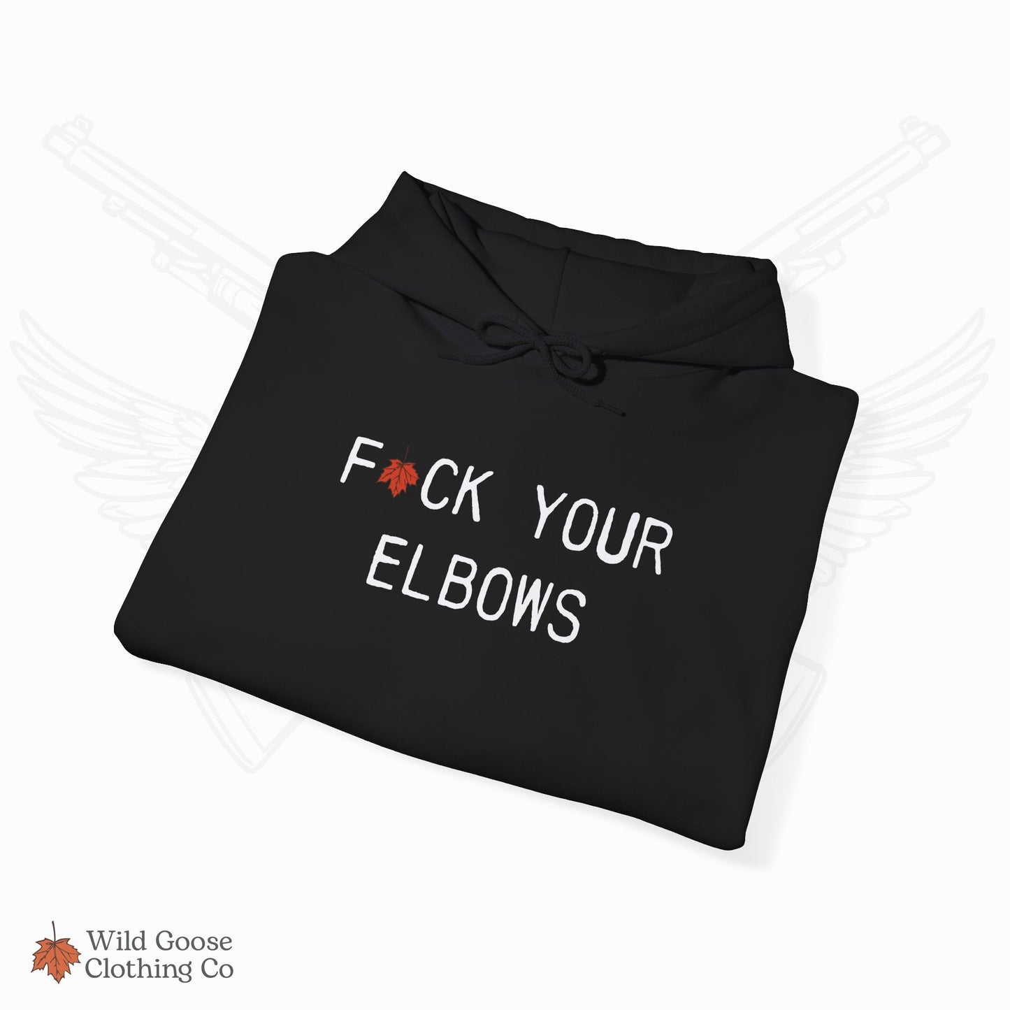 F*CK YOUR ELBOWS - Hoodie