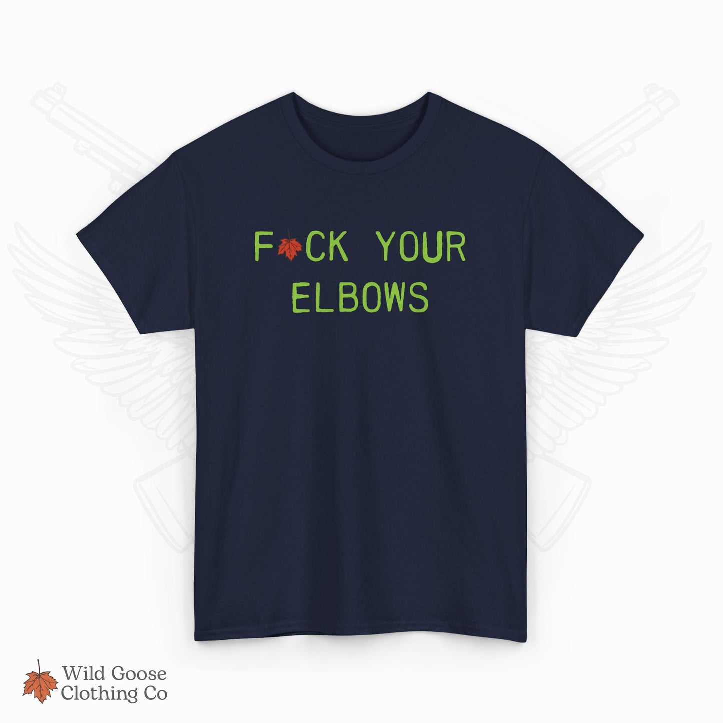 F*CK YOUR ELBOWS - T-Shirt